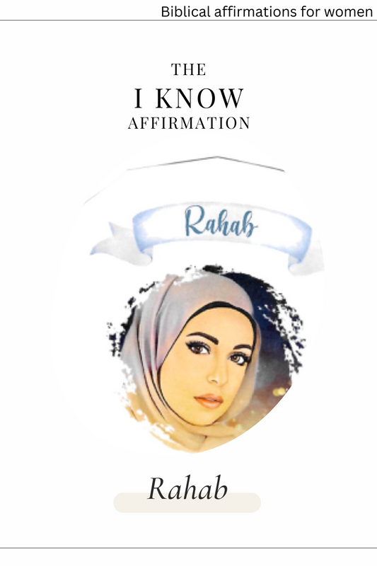 Rahab - Biblical affirmations for women 